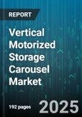 Vertical Motorized Storage Carousel Market by Product Design, Operational Integration, Industry Applications, Capacity and Performance, Installation Configurations, Power and Control Characteristics, Sustainability and Energy Efficiency - Global Forecast to 2030- Product Image