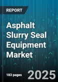Asphalt Slurry Seal Equipment Market by Equipment Category, Technology Innovation, End Use Application, Installation Complexity, Operation Mechanism, End Customer Profile, Service Model, Application Technique - Global Forecast to 2030- Product Image
