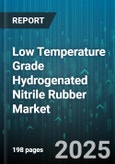 Low Temperature Grade Hydrogenated Nitrile Rubber Market by Industrial Applications, Performance Characteristics, Production Techniques, Raw Material Input, Material Properties, Application Specifications - Global Forecast to 2030- Product Image