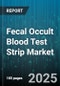 Fecal Occult Blood Test Strip Market by Patient Characteristics, Healthcare Provider Specializations, Clinical Environment, Product Functionality, Supply Channels, Insurance & Reimbursement, Technological Adoption - Global Forecast to 2030 - Product Thumbnail Image