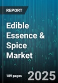 Edible Essence & Spice Market by Product Category, Application Area, Distribution Channel, Consumer Demographics, Health and Wellness Trends, Culinary Trends, Pricing and Quality - Global Forecast to 2030- Product Image