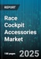 Race Cockpit Accessories Market by Safety Equipment, Performance Optimization, Driver Interface, Comfort Enhancement, Connectivity Solutions, Visual and Audio Systems, Instrumentation Accessories, Auxiliary Controls - Global Forecast to 2030 - Product Thumbnail Image