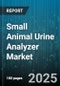 Small Animal Urine Analyzer Market - Global Forecast to 2030 - Product Thumbnail Image