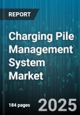 Charging Pile Management System Market by Product Catalog, Installation Format, User Group, Operation Mode, Charging Method, Technical Specification - Global Forecast to 2030- Product Image