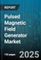 Pulsed Magnetic Field Generator Market by Application (Industrial, Medical, Research), End Use (Clinics, Home Care, Hospitals), Product Type, Technique, Distribution Channel - Global Forecast 2025-2030 - Product Image