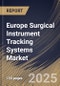 Europe Surgical Instrument Tracking Systems Market Size, Share & Industry Analysis Report By Technology (Barcodes and RFID), By End Use (Hospitals and Other End Use), By Product (Hardware, Software, and Services), By Country and Growth Forecast, 2025 - 2032 - Product Image