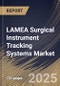 LAMEA Surgical Instrument Tracking Systems Market Size, Share & Industry Analysis Report By Technology (Barcodes and RFID), By End Use (Hospitals and Other End Use), By Product (Hardware, Software, and Services), By Country and Growth Forecast, 2025 - 2032 - Product Image