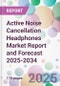 Active Noise Cancellation Headphones Market Report and Forecast 2025-2034 - Product Thumbnail Image
