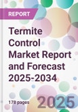 Termite Control Market Report and Forecast 2025-2034- Product Image