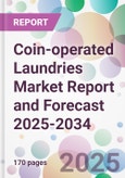Coin-operated Laundries Market Report and Forecast 2025-2034- Product Image