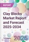 Clay Blocks Market Report and Forecast 2025-2034 - Product Thumbnail Image