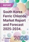 South Korea Ferric Chloride Market Report and Forecast 2025-2034 - Product Thumbnail Image