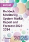 Helideck Monitoring System Market Report and Forecast 2025-2034 - Product Thumbnail Image