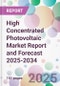 High Concentrated Photovoltaic Market Report and Forecast 2025-2034 - Product Thumbnail Image
