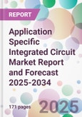 Application Specific Integrated Circuit Market Report and Forecast 2025-2034- Product Image