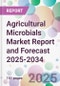 Agricultural Microbials Market Report and Forecast 2025-2034 - Product Thumbnail Image