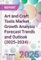 Art and Craft Tools Market Growth Analysis - Forecast Trends and Outlook (2025-2034) - Product Thumbnail Image