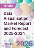 Data Visualisation Market Report and Forecast 2025-2034- Product Image