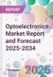 Optoelectronics Market Report and Forecast 2025-2034 - Product Thumbnail Image