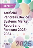 Artificial Pancreas Device Systems Market Report and Forecast 2025-2034- Product Image