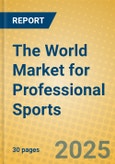 The World Market for Professional Sports- Product Image