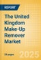 The United Kingdom (UK) Make-Up Remover (Skincare) Market Size, Growth and Forecast Analytics, 2023-2028 - Product Image