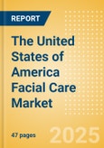 The United States of America (USA) Facial Care (Skincare) Market Size, Growth and Forecast Analytics, 2023-2028- Product Image