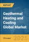Geothermal Heating and Cooling Global Market Report 2025 - Product Thumbnail Image