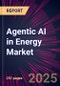 Agentic AI in Energy Market 2025-2029 - Product Thumbnail Image