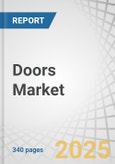 Doors Market by Material, Product Type, Mode of Application, Mechanism (Sliding Doors, Swinging Doors, Folding Doors, and Overhead Doors), Application (Residential and Non-residential), and Region - Global Forecast to 2030- Product Image