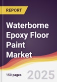 Waterborne Epoxy Floor Paint Market Report: Trends, Forecast and Competitive Analysis to 2031- Product Image