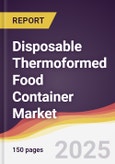 Disposable Thermoformed Food Container Market Report: Trends, Forecast and Competitive Analysis to 2031- Product Image