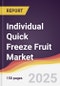 Individual Quick Freeze Fruit Market Report: Trends, Forecast and Competitive Analysis to 2031 - Product Thumbnail Image