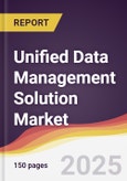 Unified Data Management Solution Market Report: Trends, Forecast and Competitive Analysis to 2031- Product Image