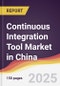 Continuous Integration Tool Market in China - Product Thumbnail Image
