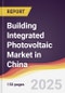 Building Integrated Photovoltaic Market in China - Product Thumbnail Image