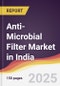 Anti-Microbial Filter Market in India - Product Image