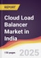 Cloud Load Balancer Market in India - Product Thumbnail Image