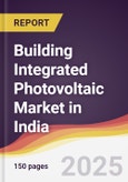 Building Integrated Photovoltaic Market in India- Product Image