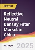 Reflective Neutral Density Filter Market in China- Product Image
