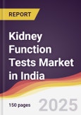 Kidney Function Tests Market in India- Product Image