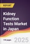 Kidney Function Tests Market in Japan - Product Thumbnail Image