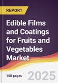 Edible Films and Coatings for Fruits and Vegetables Market Report: Trends, Forecast and Competitive Analysis to 2031- Product Image