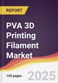PVA 3D Printing Filament Market Report: Trends, Forecast and Competitive Analysis to 2031- Product Image