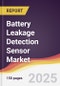 Battery Leakage Detection Sensor Market Report: Trends, Forecast and Competitive Analysis to 2031 - Product Thumbnail Image