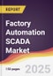 Factory Automation SCADA Market Report: Trends, Forecast and Competitive Analysis to 2031 - Product Thumbnail Image