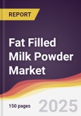 Fat Filled Milk Powder Market Report: Trends, Forecast and Competitive Analysis to 2031- Product Image