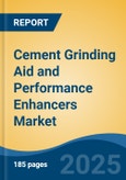 Cement Grinding Aid and Performance Enhancers Market - Global Industry Size, Share, Trends, Opportunity, and Forecast, 2020-2030F- Product Image