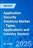 Application Security Solutions Market - Types, Applications and Industry Sectors- Product Image