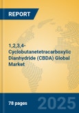 1,2,3,4-Cyclobutanetetracarboxylic Dianhydride (CBDA) Global Market Insights 2025, Analysis and Forecast to 2030, by Manufacturers, Regions, Technology, Application- Product Image
